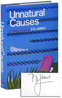 UNNATURAL CAUSES - SIGNED by P.D James - First American Edition - 1967 - from Captain Ahab's Rare Books (SKU: 3531)