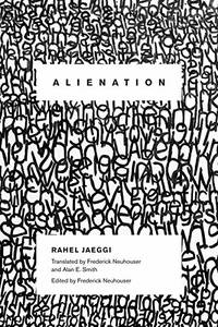 Alienation (New Directions in Critical Theory): 4