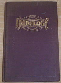 Iridology. The Diagnosis from the Eye. by Henry Edward Lahn - Hardcover - from Thylacine Fine Books (SKU: m1368)