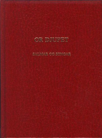 Or djupet. Salmar og songar.