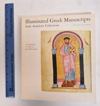 image of Illuminated Greek manuscripts from American collections : an exhibition in honor of Kurt Weitzman
