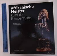 Afrikanische Meister: Kunst der Elfenbeinkuste by Eberhard and Lorenz Homberger Fischer
- Hardcover
- 2014
- from Mullen Books, Inc. ABAA / ILAB (SKU: 148380)