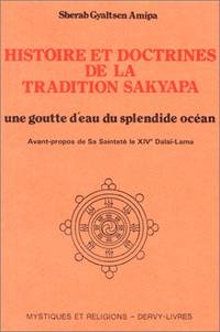 Histoire et doctrines de la tradition sakyapa