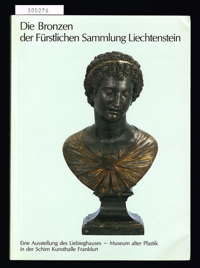 Die Bronzen der Fürstlichen Sammlung…