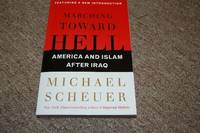 image of Marching Toward Hell: America and Islam After Iraq