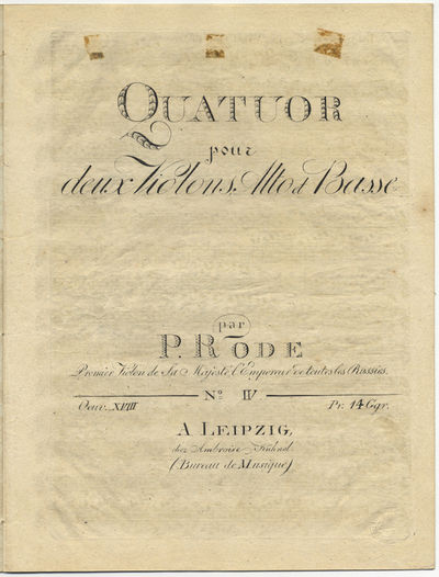 [Op. 18]. Quatuor [in G major] pour deux Violons, Alto et Basse. No. IV Oeuv. XVIII. Pr. 14 Ggr. [Parts]