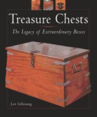 Treasure Chests : The Legacy of Extraordinary Boxes