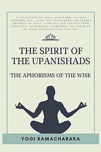 The Spirit Of The Upanishads