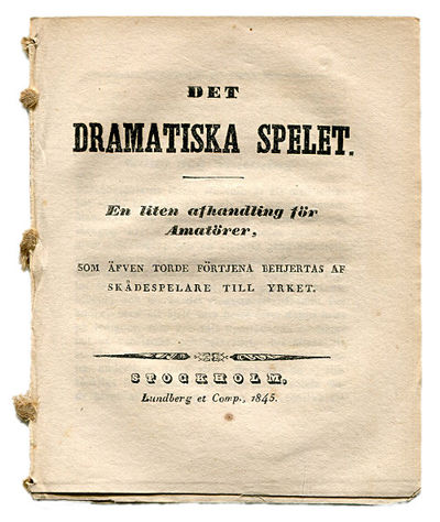 Det dramatiska spelet. En liten afhandling för…