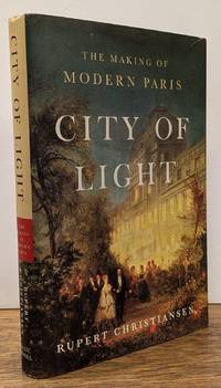 City of Light: The Making of Modern Paris