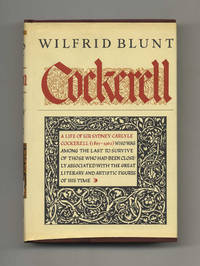 Cockerell: Sydney Carlyle Cockerell, Friend of Ruskin and Director of the  Fitzwilliam Museum, Cambridge  - 1st US Edition/1st Printing