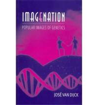 Imagenation: Popular Images of Genetics