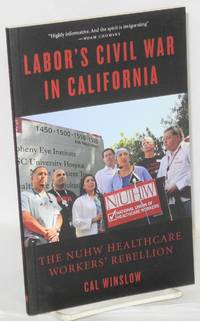 image of Labor's civil war in California; the NUHW healthcare workers' rebellion