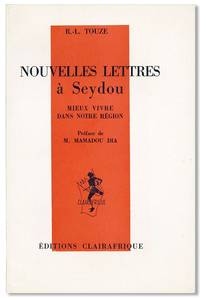 Nouvelles Lettres a Seydou: Mieux vivre dans notre région