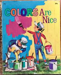 cover of Colors are Nice (little Golden #496 39c)