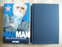 Madman - From the Gutter to the Stars - The AdMan Who Saved Brighton by Knight, Dick - 2013