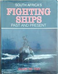 South Africa's Fighting Ships: Past and Present