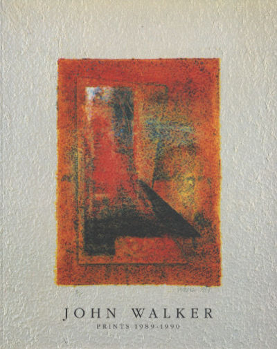 JOHN WALKER: PRINTS 1989-1990.