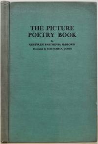 THE PICTURE POETRY BOOK. Signed by the author. by McBrown, Gertrude Parthenia - 1946