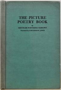 THE PICTURE POETRY BOOK. Signed by the author. by McBrown, Gertrude Parthenia - 1946