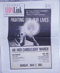 Global AIDSLink: Global AIDS program newsletter; #106, Nov-Dec 2007: Fighting for Our Lives; an AIDS candlelight march by Christensen, Annamarie, editor, Sara Friedman, Todd Lawrence, Hank Wilson, Sister Mary Soledad L. Perpinan, et al - 2007