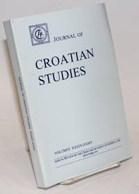 Journal of Croatian Studies. Annual Review of the Croatian Academy of America, Inc., New York. Volume XXXIV-XXXV 1993-1994