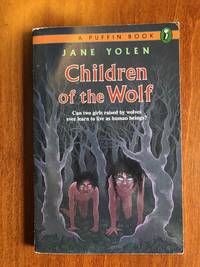 Children of the Wolf by Jane Yolen - 1993