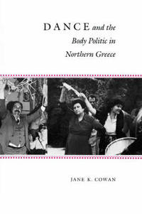 Dance and the Body Politic in Northern Greece