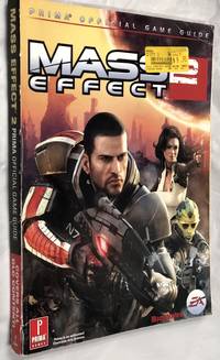 Mass Effect 2 (Covers All Platforms and All DLC): Prima Official Game Guide (Prima Official Game...