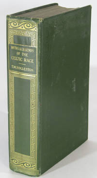 Myths and Legends of the Celtic Race by T. W. Rolleston - 1929