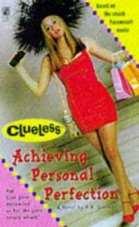 Achieving Personal Perfection by H. B. Gilmour - 1996