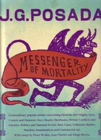 J.G.Posada: Messenger of Mortality