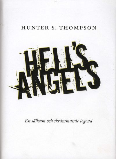 Hell's Angels. En sällsam skrämmande legend. I…