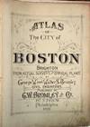 ATLAS OF THE ENTIRE CITY OF BOSTON, BRIGHTON, FROM ACTUAL SURVEYS AND OFFICIAL PLANS