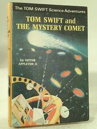 Tom Swift and the Mystery Comet by Victor Appleton II - 1969