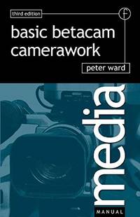 Basic Betacam Camerawork
