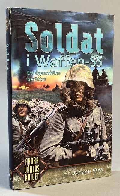 Soldat i Waffen-SS. Ett ögonvittne berättar.…