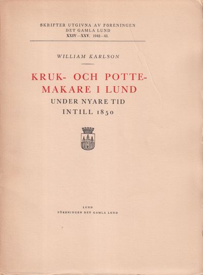 Kruk- och pottemakare i Lund under nyare tid…