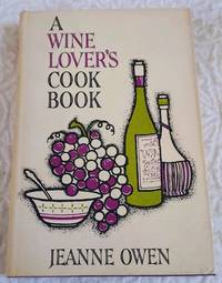 A WINE LOVER'S COOK BOOK