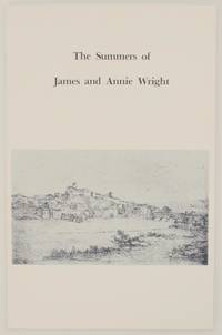 The Summers of James and Annie Wright