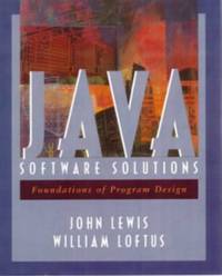 Java Software Solutions: Foundations of Program Design
