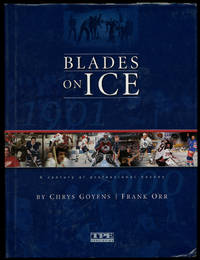 image of Blades on Ice: A Century of Professional Hockey