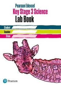 Key Stage 3 Science Lab Book - for Pearson Edexcel