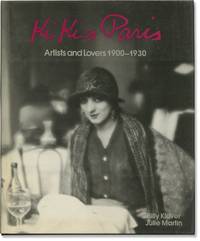 Kiki's Paris: Artists and Lovers 1900-1930 (First Edition)