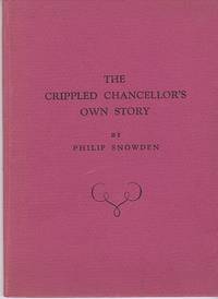 The Crippled Chancellor's Own Story