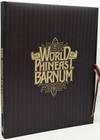 THE WORLD OF PHINEAS T. BARNUM