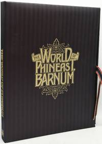 THE WORLD OF PHINEAS T. BARNUM