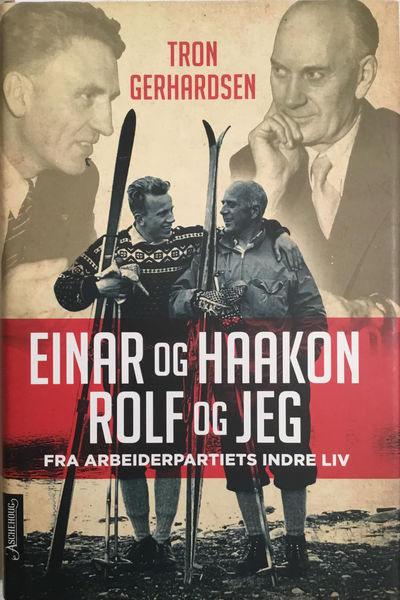 Einar og Haakon, Rolf og jeg. Fra…