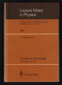 Comets to Cosmology: Proceedings of the Third IRAS Conference, Held at Queen Mary College, University of London, July 6-10, 1987 [Lecture Notes in Physics 297]