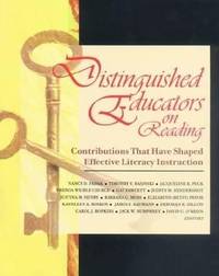 Distinguished Educators On Reading : Contributions That Have Shaped Effective Literacy Instruction - 